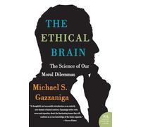 The Ethical Brain, P.S. Michael S. Gazzaniga (Auteur)