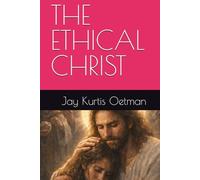 THE ETHICAL CHRIST