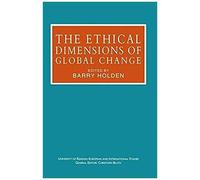 The Ethical Dimensions Of Global Change