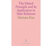 The Ethical Principle and Its Application in State Relations