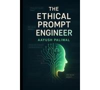 The Ethical Prompt Engineer