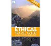 The Ethical Travel Guide Orely Minelli, Polly Pattullo (Auteur)