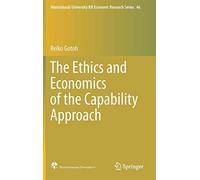 The Ethics And Economics Of The Capability Approach