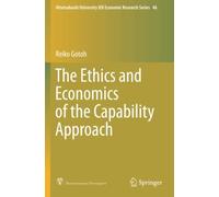 The Ethics And Economics Of The Capability Approach