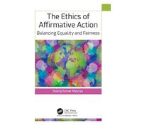 The Ethics of Affirmative Action