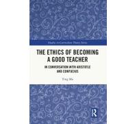 The Ethics Of Becoming A Good Teacher