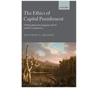 The Ethics Of Capital Punishment