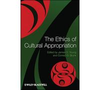 The Ethics of Cultural Appropriation
