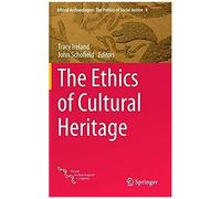 The Ethics Of Cultural Heritage