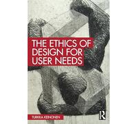 L'éthique du design pour les besoins des utilisateurs – Routledge