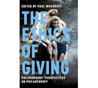 L'éthique du don – Perspectives philosophiques sur la philanthropie