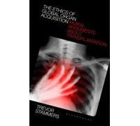 The Ethics Of Global Organ Acquisition