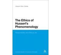 The Ethics Of Husserl's Phenomenology