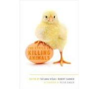 The Ethics Of Killing Animals (Paperback) Peter Singer, (Auteur)