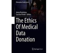 The Ethics Of Medical Data Donation