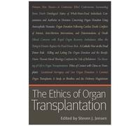 The Ethics Of Organ Transplantation