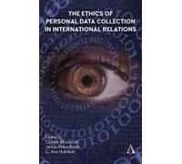 The Ethics Of Personal Data Collection In International Relations