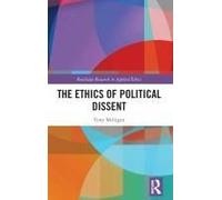The Ethics Of Political Dissent