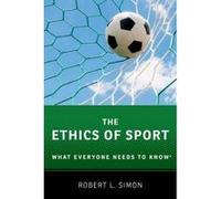 The Ethics of Sport - [Version Originale] Robert L Simon (Auteur)