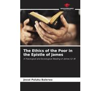 The Ethics of the Poor in the Epistle of James