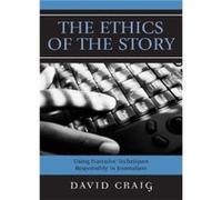 The Ethics of the Story by David Craig David Craig (Auteur)