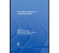 The Ethics Project In Legal Education