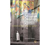 The Ethiopian Orthodox Tawahido Church