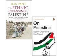The Ethnic Cleansing of Palestine By Ilan Pappe & On Palestine By Noam Chomsky, Ilan Pappe Collection 2 Books Set