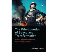 The Ethnopoetics Of Space And Transformation