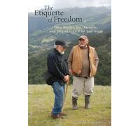 The Etiquette of Freedom: Gary Snyder, Jim Harrison, and The Practice of the Wild