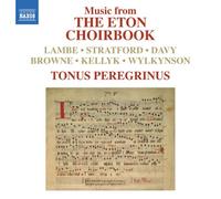 The Eton Choirbook – NAXOS