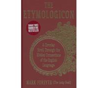 The Etymologicon: A Circular Stroll Through the Hidden Connections of the English Language