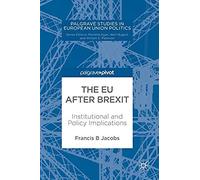 The Eu After Brexit : Institutional And Policy Implications
