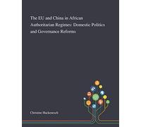 The Eu And China In African Authoritarian Regimes