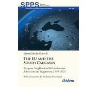 The Eu And The South Caucasus: European Neighborhood Policies Between Eclecticism And Pragmatism, 1991-2021