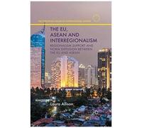 The Eu, Asean And Interregionalism
