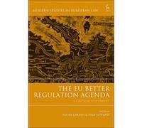 The EU Better Regulation Agenda: A Critical Assessment (Modern Studies in European Law) - [Version Originale] Inconnu (Auteur)