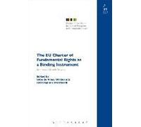 The Eu Charter Of Fundamental Rights As A Binding Instrument: Five Years Old And Growing