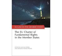 The Eu Charter Of Fundamental Rights In The Member States