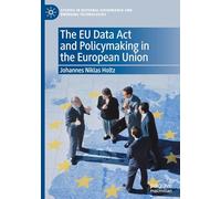 The EU Data Act and Policymaking in the European Union