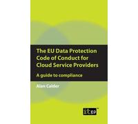 The Eu Data Protection Code Of Conduct For Cloud Service Providers