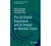 The Eu Digital Regulation and Its Impact on Member States