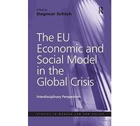 The Eu Economic And Social Model In The Global Crisis