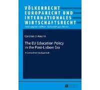 The Eu Education Policy In The Post-Lisbon Era