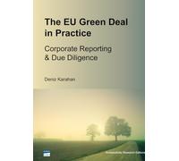 The EU Green Deal in Practice: Corporate Reporting & Due Diligence