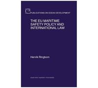 The Eu Maritime Safety Policy And International Law