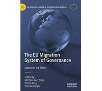 The Eu Migration System Of Governance