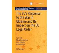 The EU’s Response to the War in Ukraine and Its Impact on the EU Legal Order