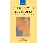 The Eu, The Wto, And The Nafta