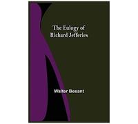 The Eulogy Of Richard Jefferies